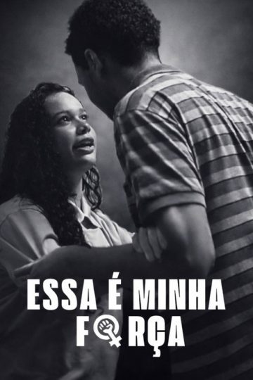 Essa é a Minha Força