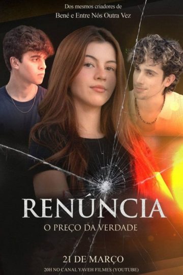 Renúncia – O Preço da Verdade