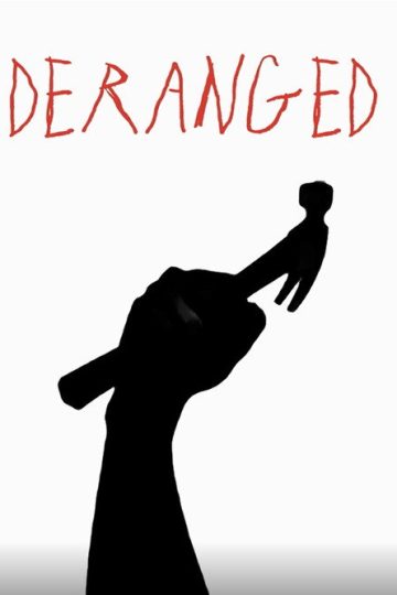 DERANGED