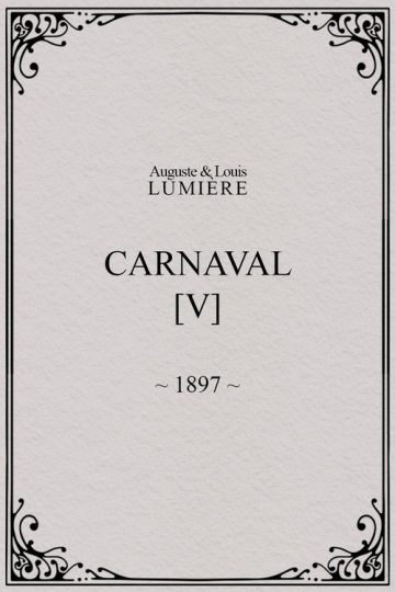 Carnaval, [V]