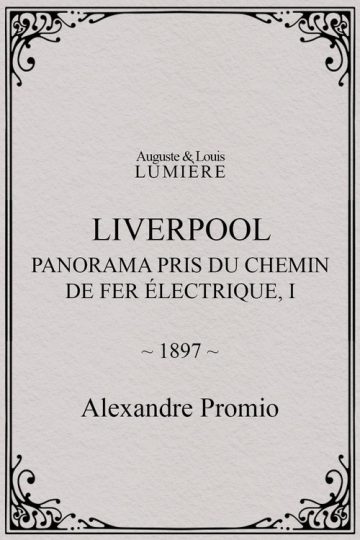 Liverpool, panorama pris du chemin de fer électrique, I