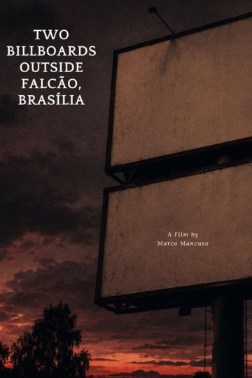 Two Billboards Outside Falcão, Brasília